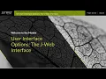 Module 04 User Interface Options - The J Web Interface