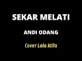 Download Lagu SEKAR MELATI LALA ATILA cover lirik