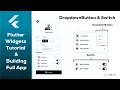 Flutter DropdownButton Switch Widgets - Building Full App