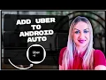 How To Add Uber To Android Auto Uber Tutorial 2026