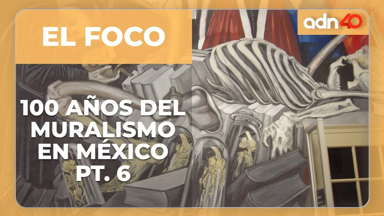 100 años de muralismo en México | Parte 6