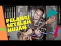 Download Lagu PELANGI SETELAH HUJAN by. OPE (Lyric Video)