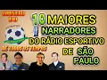 Download Lagu 10 Maiores narradores do Rádio Esportivo de São Paulo (Para o Futnático)