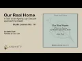 Lagu Our Real Home - A Talk to an Ageing Lay Disciple approaching Death