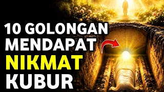 BEBAS SIKSA !! 10 Golongan Yang Merasakan Nikmat Alam Kubur