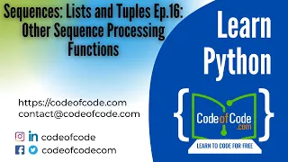 Learn Python Sequences Lists and Tuples Ep 16 Other Sequence Processing Functions CodeOfCode
