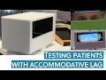 Simon Berry on his new device for testing patients with accommodative lag
