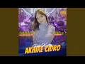 Download Lagu Akhire Cidro