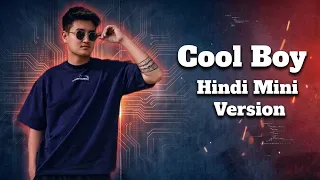 cool boy hindi mini version rap official music video new nepali hindi rap song 2026
