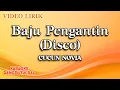 Lagu Cucun Novia - Baju Pengantin Disco (Official Video Lirik)