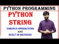 python string python string built in methods and various operations python programming python