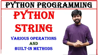 python string python string built in methods and various operations python programming python