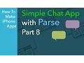How to Build a Simple iOS Chat App - Ep 8