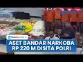 Bareskrim Polri Sita Aset Rp220 Miliar Milik Bandar Narkoba, 29 Tersangka Dijerat Pasal TPPU