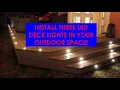 DIY LED Deck Lights Quick and simple install Outdoor accent lights