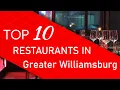 Top 10 best Restaurants in Greater Williamsburg Virginia