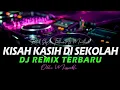 Download Lagu DJ kisah kasih di sekolah/viral TikTok /REMIX