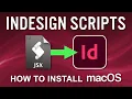 InDesign Scripts How to Install macOS