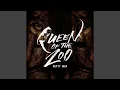 Queen Of The Zoo