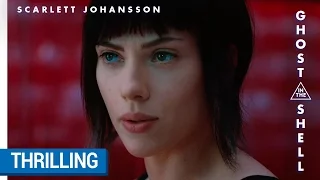 GHOST IN THE SHELL -  Spot Thrilling [Actuellement au cinéma]