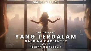 yang terdalam noah feat sabrina carpenter style english version cover by a1band