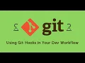 What are Git Hooks and how to create a Git Hook Script