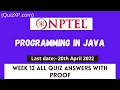 NPTEL PROGRAMMING IN JAVA WEEK 12 ASSIGNMENT ANSWERS 2022