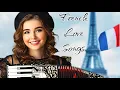 Lost in Paris  🇫🇷 Upbeat Romantic French Love Songs to Happy 💜.