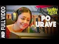 Download Lagu Po Urave Full Video Song | Kaatrin Mozhi | Jyotika | A H Kaashif | Madhan Karky | Radhamohan