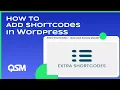 How to Add Shortcodes using QSM Plugin Extra Shortcodes Add-on