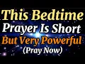 Download Lagu Watch What Happens As You Pray This Powerful Bedtime Tonight 🙏💞❤️👏❤️❤️ A Night Prayer Before Sleep