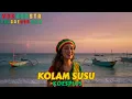 Lagu Kolam Susu – Reggae Rock  Cover | VokaRasta