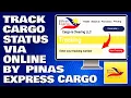 How To Track Cargo Status Via Online By Pinas Express Cargo Philippines Guide