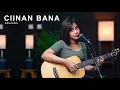 Download Lagu CIINAN BANA - FAUZANA (LIVE COVER BY SASA TASIA ACOUSTIC)
