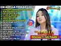 Lagu LUNGAMU NINGGAL KENANGAN 2 - DIFARINA INDRA - OM ADELLA FULL ALBUM TERBARU 2023