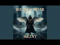 Download Lagu Bye Bye Forever