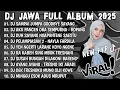 Lagu DJ JAWA FULL ALBUM 2025 - DJ SAMPAI JUMPA GOODBYE SAYANG AKU RABI X AKU PANCEN ORA SEMPURNA (ROPANG)