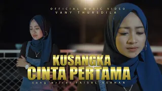 vany thursdila ku sangka cinta pertama official music video 