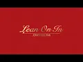 LEAN ON IN WITH LYRICS BY JONNY HOULIHAN