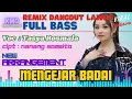 Download Lagu New Arrangement Remix Dangdut \