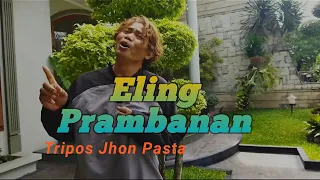 Download Tripos Jhon Pasta - Eling Prambanan (Official Vidio Music) MP3