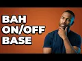 Is There A BAH Difference For On-Base And Off-Base