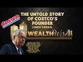 The Untold Story of James Sinegal Costco s Founder From Rags to Riches WealthWise84