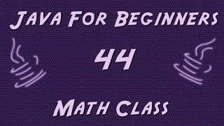 Learn Java for Beginners - 44