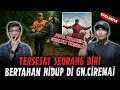 Download Lagu PENDAKI TERSESAT SEORANG DIRI DAN BERTAHAN HIDUP SELAMA 2 HARI DI GUNUNG CIREMAI !