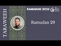 MCGP Taraweeh 2026 - Day 29