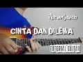 Download Lagu CINTA DAN DILEMA _ IKE NURJANAH ( tutorial guitar )