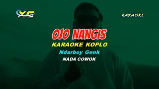 Download Ojo Nangis  KARAOKE  KOPLO  NADA COWOK - Ndarboy Genk - (YAMAHA PSR - S 775) MP3
