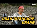 UDAH DITANGKUP URANG - EDDY KUNSI (OFFICIAL MUSIC VIDEO)