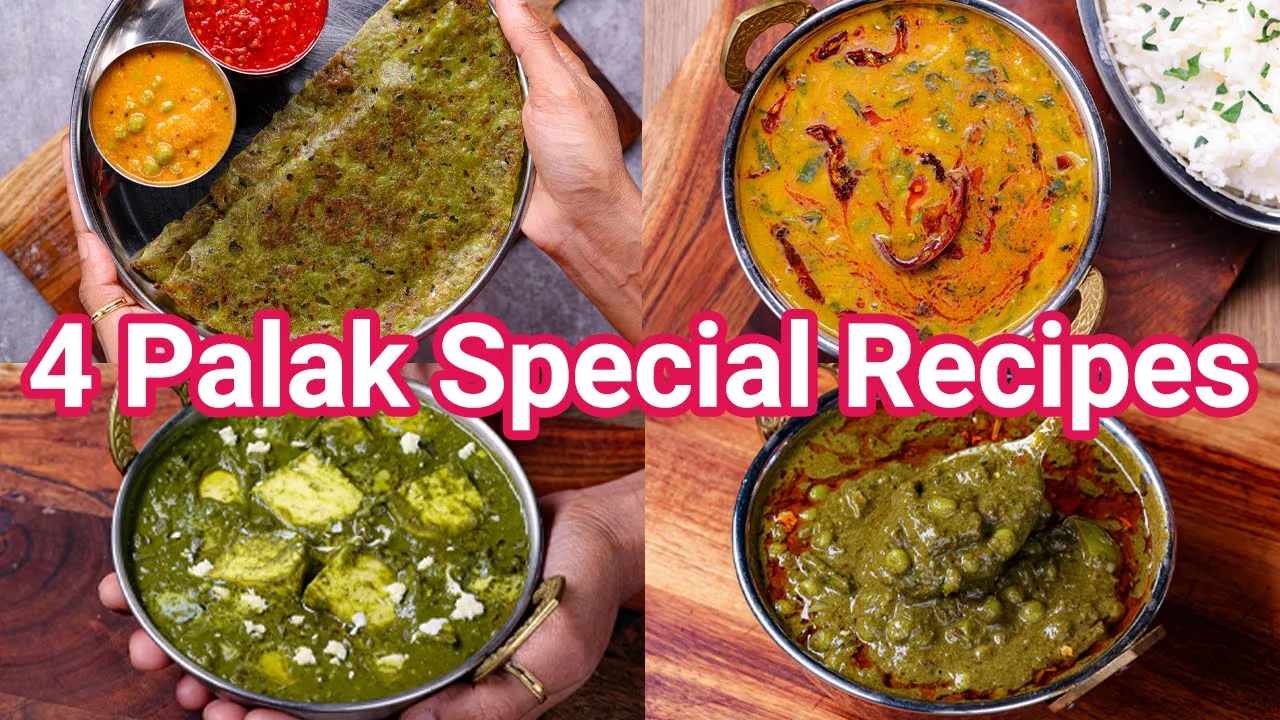 4 Surprise Way Palak Recipes - Dosa, Sabji, Dal & Multipurpose Curry   4 Ways Spinach Recipes